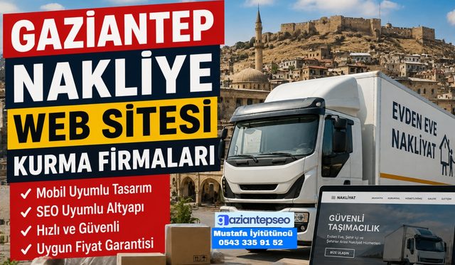 Gaziantep Nakliye Web Sitesi Kurma Firmaları