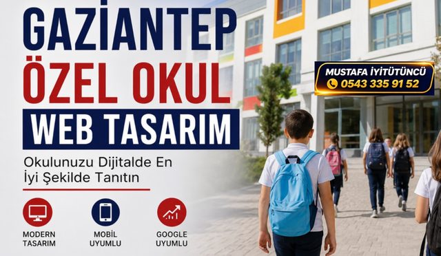 Gaziantep Özel Okul Web Tasarım