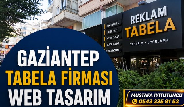 Gaziantep Tabela Firması Web Tasarım